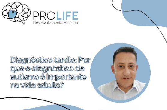 Por que o Diagnóstico de Autismo é Importante na Vida Adulta? - ProLife Psicologia - diagnóstico de autismo - diagnóstico de autismo,diagnostico autismo adulto,psicologo autismo,tratamento autismo,terapia autismo Por que o Diagnóstico de Autismo é Importante na Vida Adulta? - ProLife Psicologia - diagnóstico de autismo - diagnóstico de autismo,diagnostico autismo adulto,psicologo autismo,tratamento autismo,terapia autismo