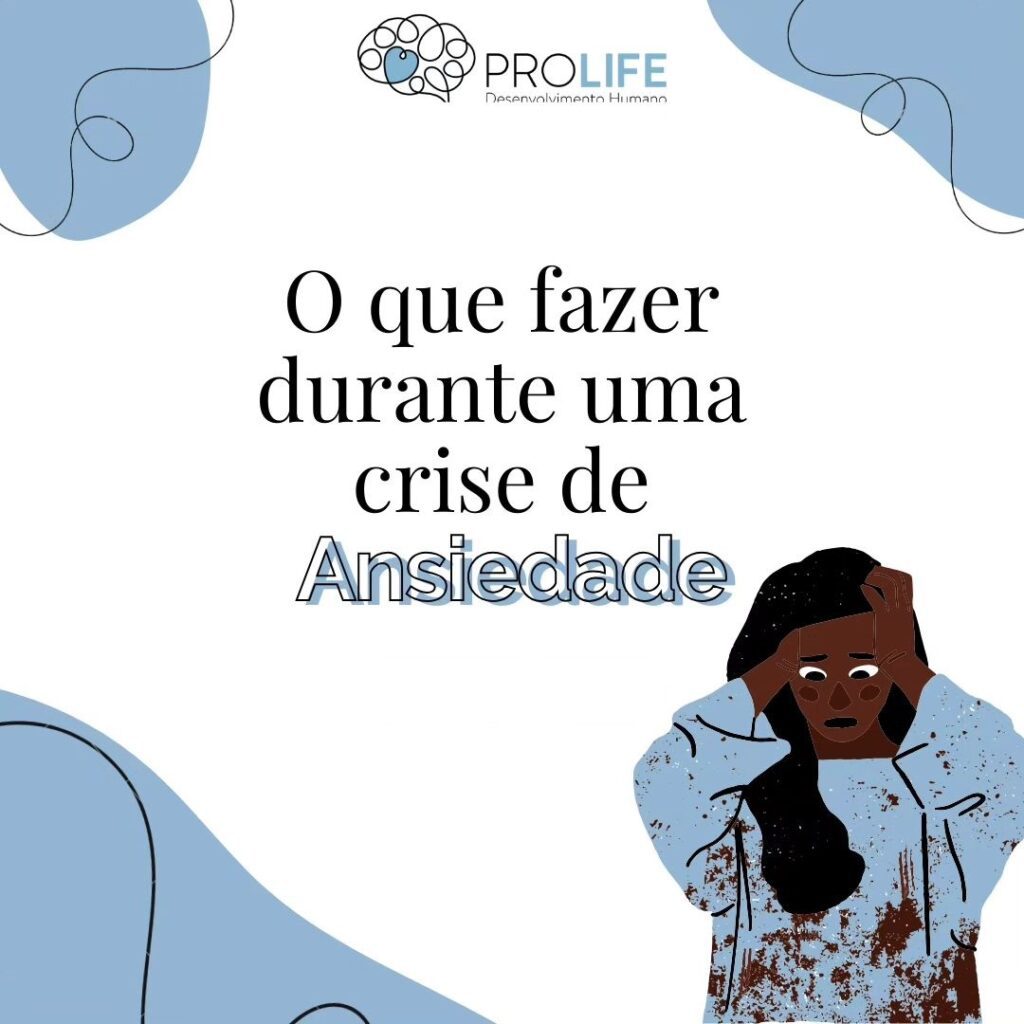 O que fazer durante uma crise de Ansiedade? - ProLife Psicologia - crise de ansiedade - crise de ansiedade,psicologo ansiedade,psicoterapia ansiedade,psicologa ansiedade,terapia ansiedade O que fazer durante uma crise de Ansiedade? - ProLife Psicologia - crise de ansiedade - crise de ansiedade,psicologo ansiedade,psicoterapia ansiedade,psicologa ansiedade,terapia ansiedade