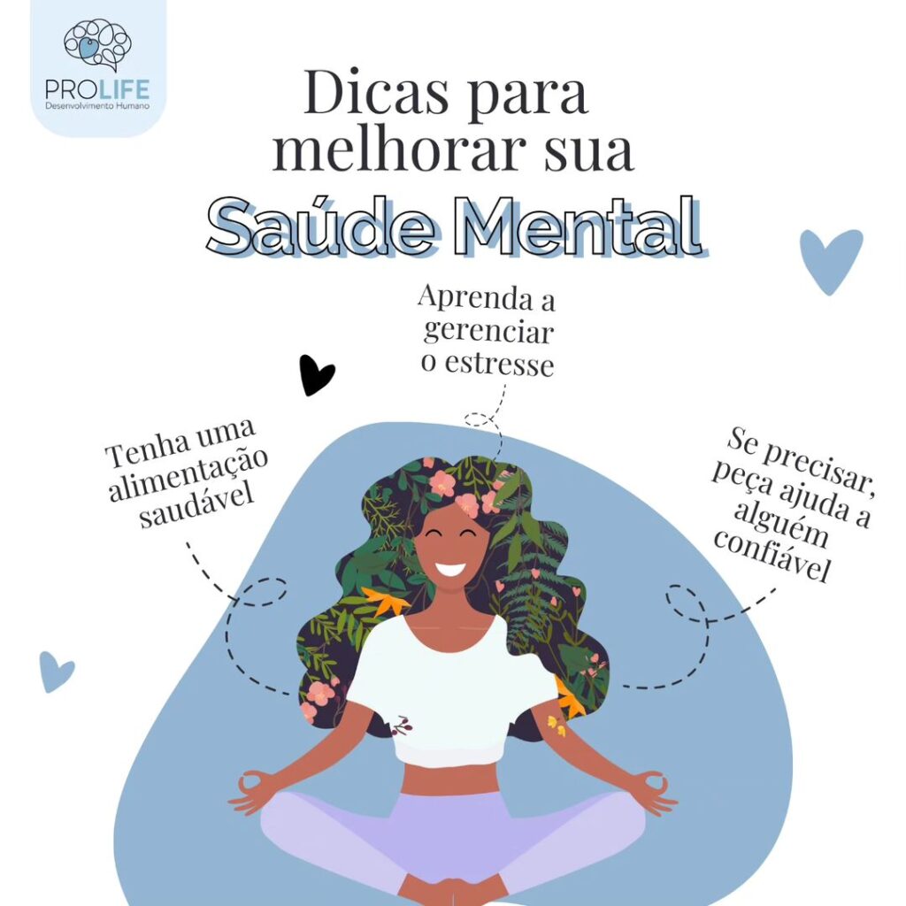 Dicas para melhorar sua Saúde Mental - ProLife Psicologia - saude mental - saude mental,dicas de saude mental Dicas para melhorar sua Saúde Mental - ProLife Psicologia - saude mental - saude mental,dicas de saude mental