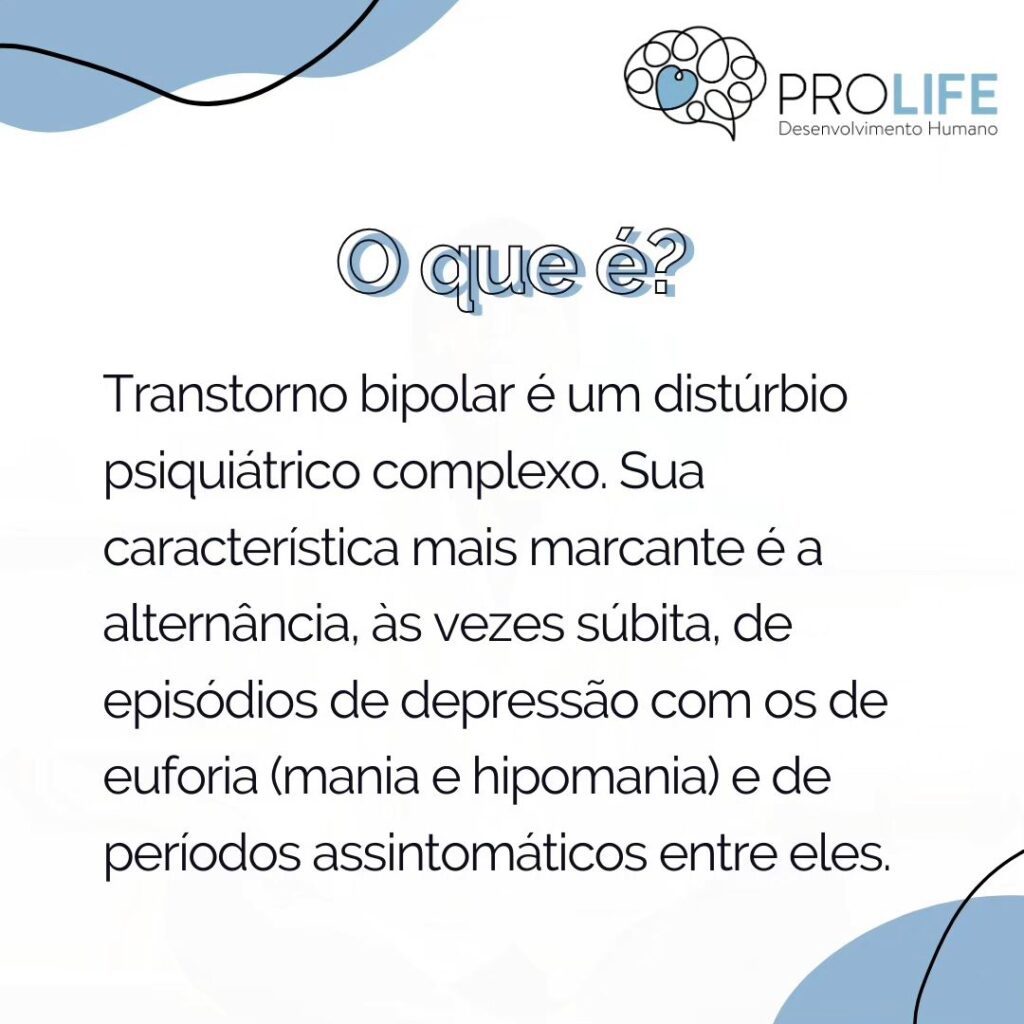 Entenda o que é Transtorno Bipolar - ProLife Psicologia - transtorno bipolar - transtorno bipolar,psicologo transtorno bipolar,tratamento bipolaridade,psicoterapia bipolar,psicologo bipolaridade Entenda o que é Transtorno Bipolar - ProLife Psicologia - transtorno bipolar - transtorno bipolar,psicologo transtorno bipolar,tratamento bipolaridade,psicoterapia bipolar,psicologo bipolaridade