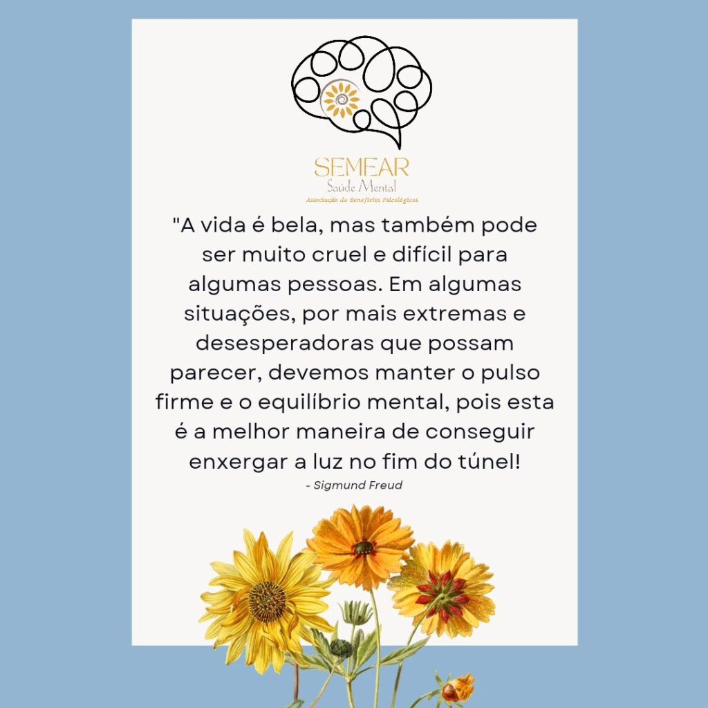 Luz no fim do Túnel - Frase do Dia - Sigmund Freud - Semear Saúde Mental - ProLife Psicologia - saude mental - saude mental,psicolog,psicologo,psicologa,psicologo tubarao Luz no fim do Túnel - Frase do Dia - Sigmund Freud - Semear Saúde Mental - ProLife Psicologia - saude mental - saude mental,psicolog,psicologo,psicologa,psicologo tubarao