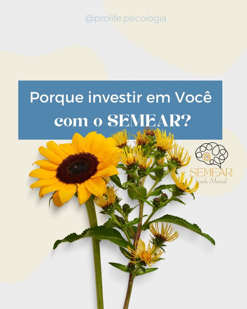 Porquê investir em você com o Semear Saúde Mental - ProLife Psicologia - saúde mental - saúde mental,psicologo convenio,plano de saude psicologo,psicologo plano de saude Porquê investir em você com o Semear Saúde Mental - ProLife Psicologia - saúde mental - saúde mental,psicologo convenio,plano de saude psicologo,psicologo plano de saude