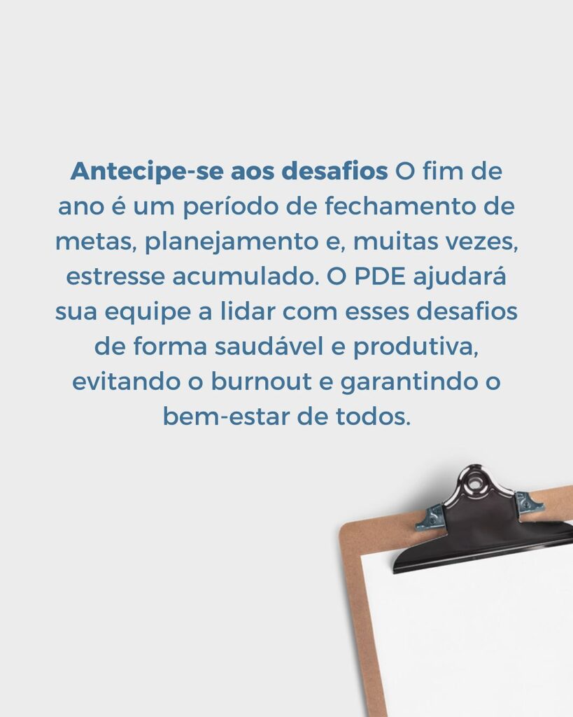 Porque contratar o PDE antes do ano acabar - ProLife Psicologia - ação pde -