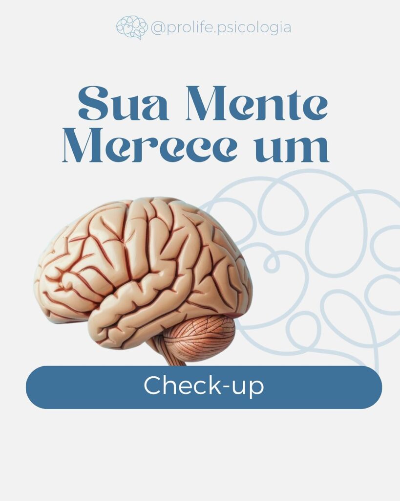 Sua Mente Merece um Check-up - ProLife Psicologia - sua mente - sua mente,saude mental,psicologo,psicoterapia,psicologo tubarao Sua Mente Merece um Check-up - ProLife Psicologia - sua mente - sua mente,saude mental,psicologo,psicoterapia,psicologo tubarao